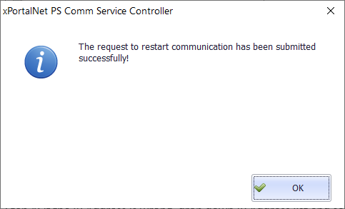 The Request to Restart Communication has been Submitted Successfully Window