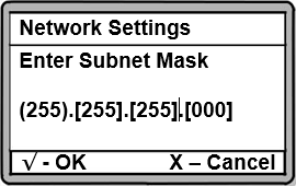 Enter the Subnet Mask