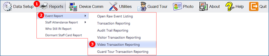 Video Transaction Reporting in the Event Report Menu