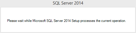SQL Server 2014 Processing Current Operation Message